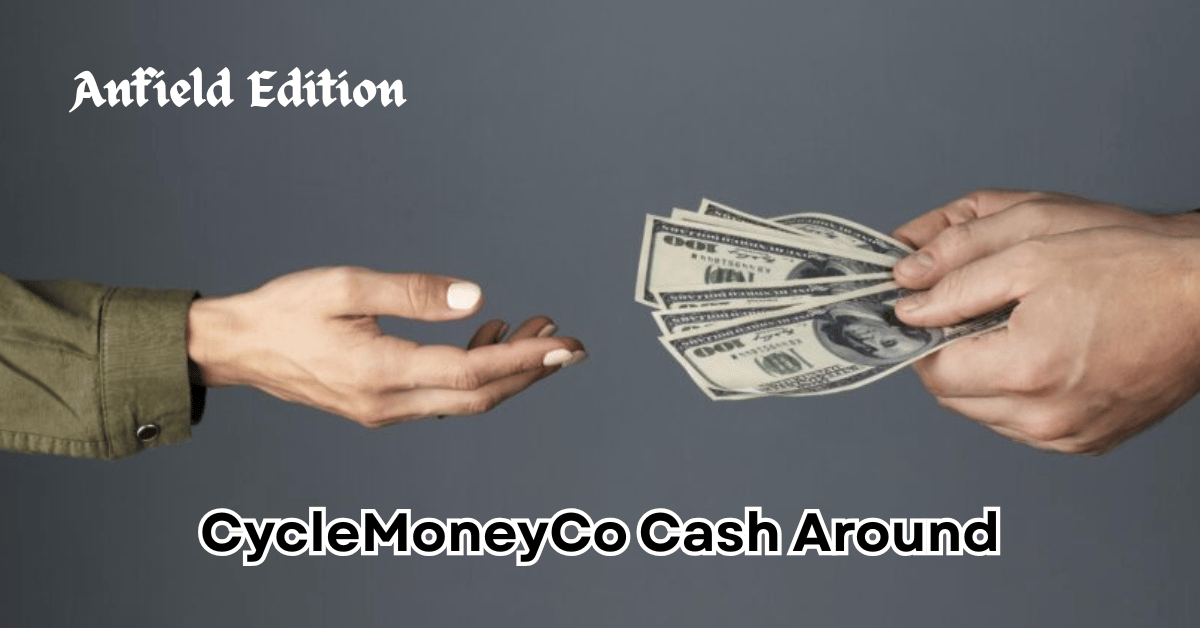 CycleMoneyCo Cash Around