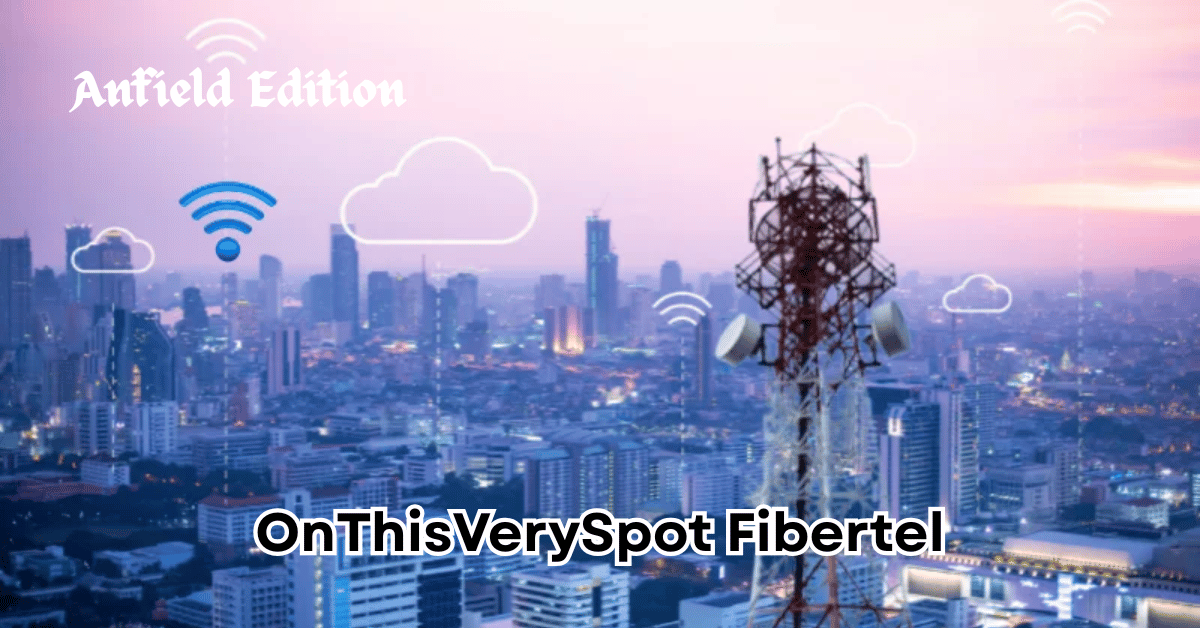 OnThisVerySpot Fibertel