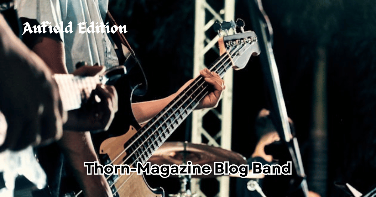 Thorn-Magazine Blog Band