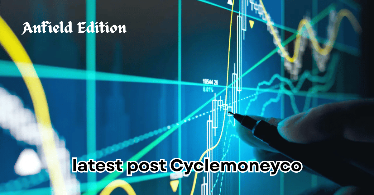 latest post Cyclemoneyco